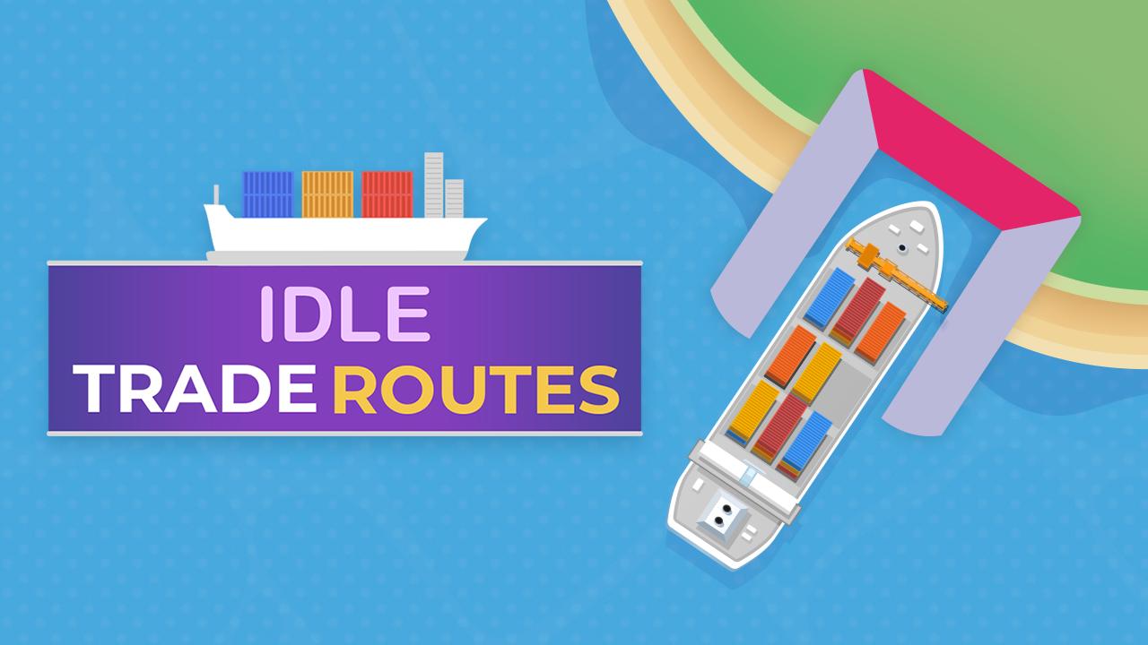 Idle Trade Routes