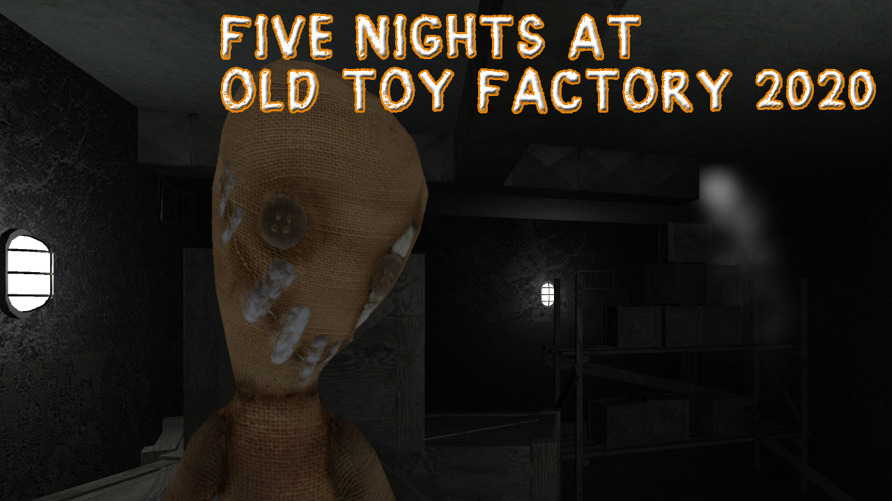 Five Nights At Old Toy Factory 2020 thumbnail
