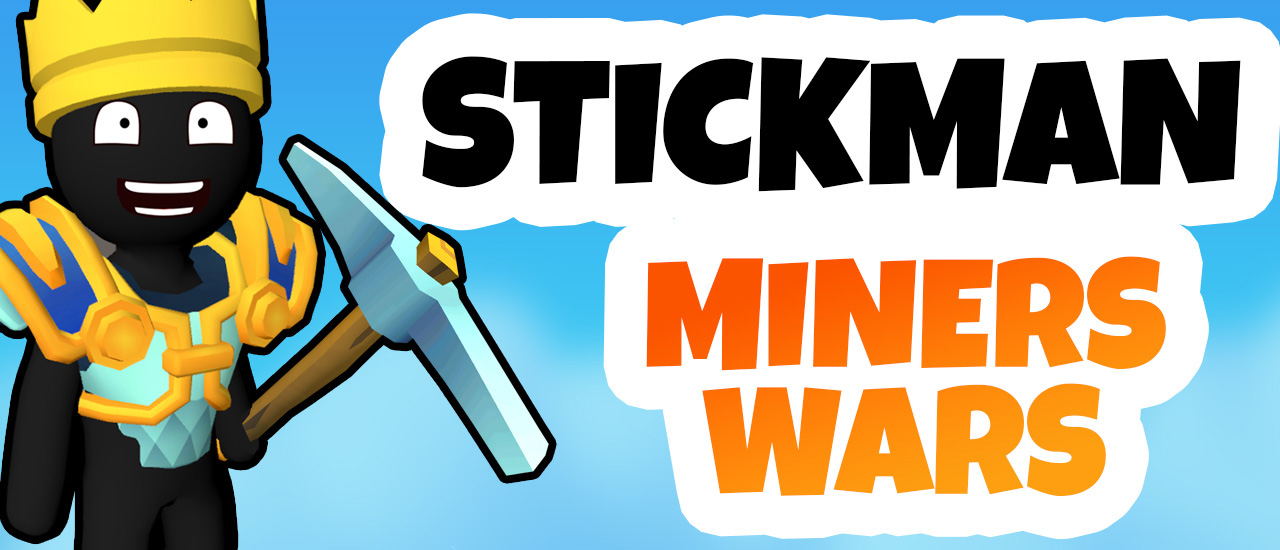 Stickman Miners Wars