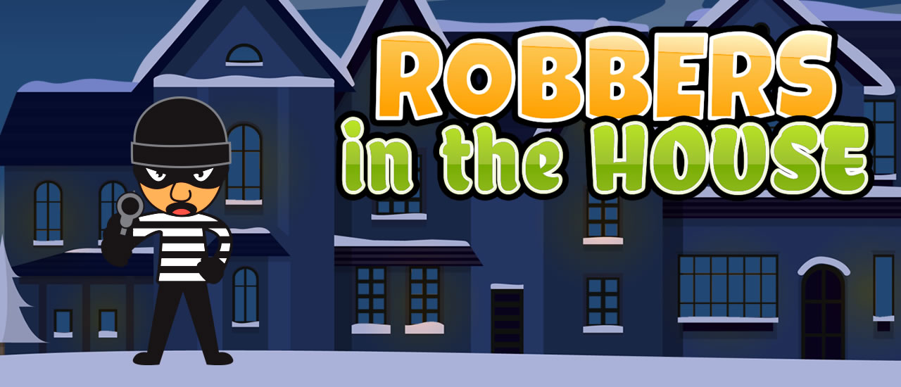 Robbers in the House thumbnail