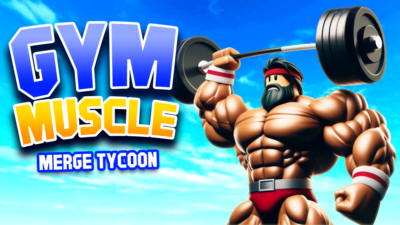 Gym Muscle Merge Tycoon