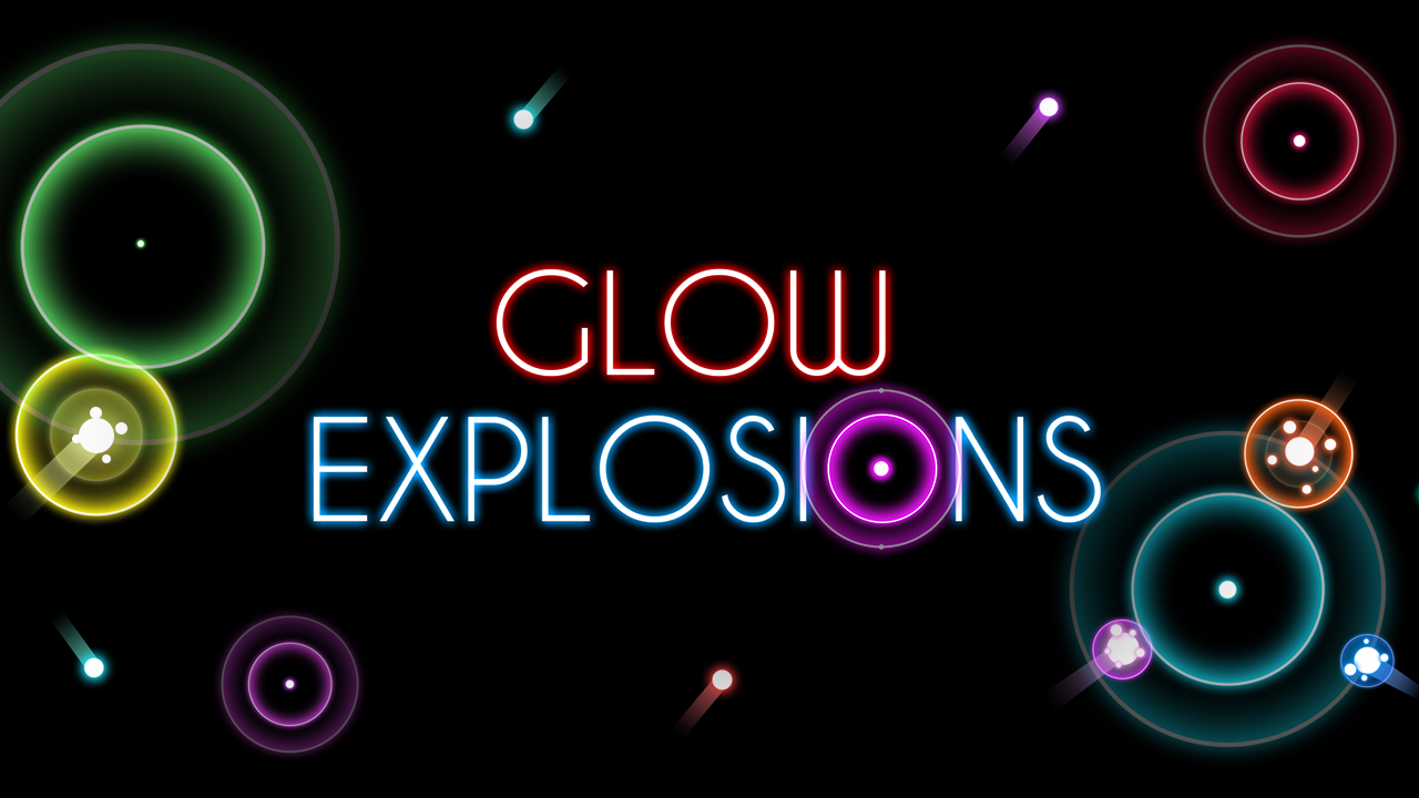 Glow Explosions ! thumbnail