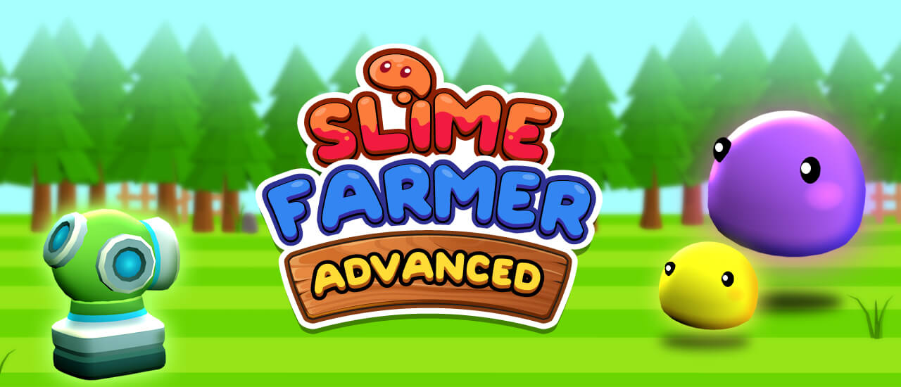 Slime Farmer Advanced thumbnail