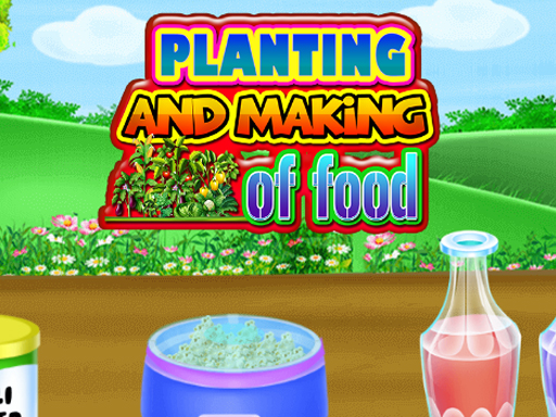Planting And Making of Food thumbnail
