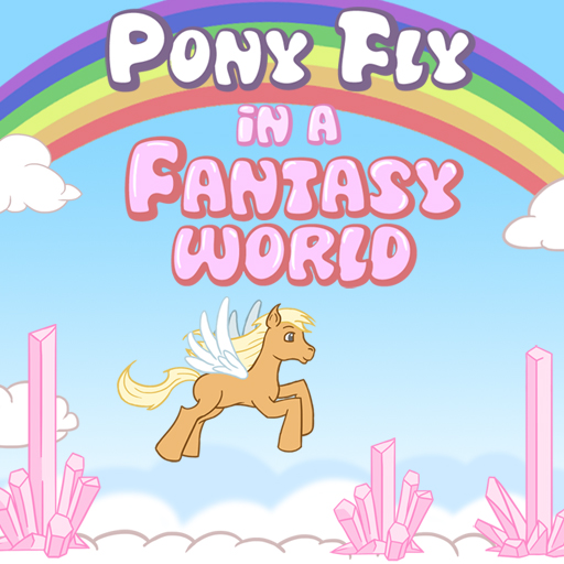 Pony Fly in a Fantasy World thumbnail