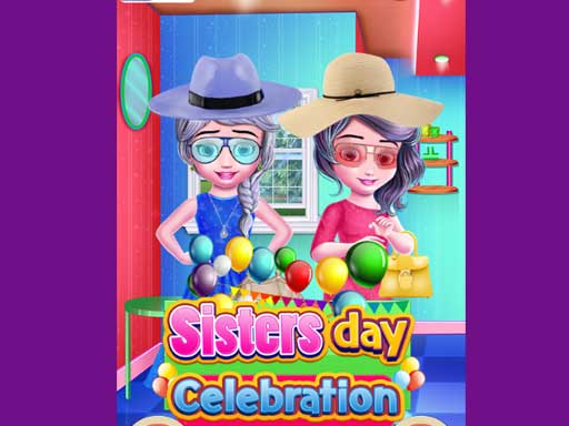 Sisters day celebration thumbnail