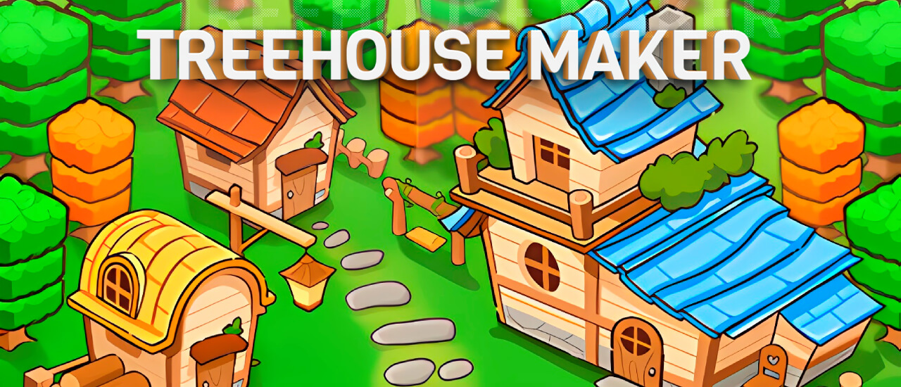 Treehouses Maker