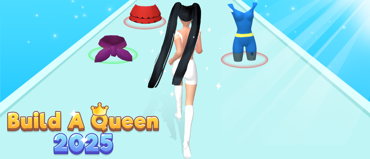 Build A Queen 2025