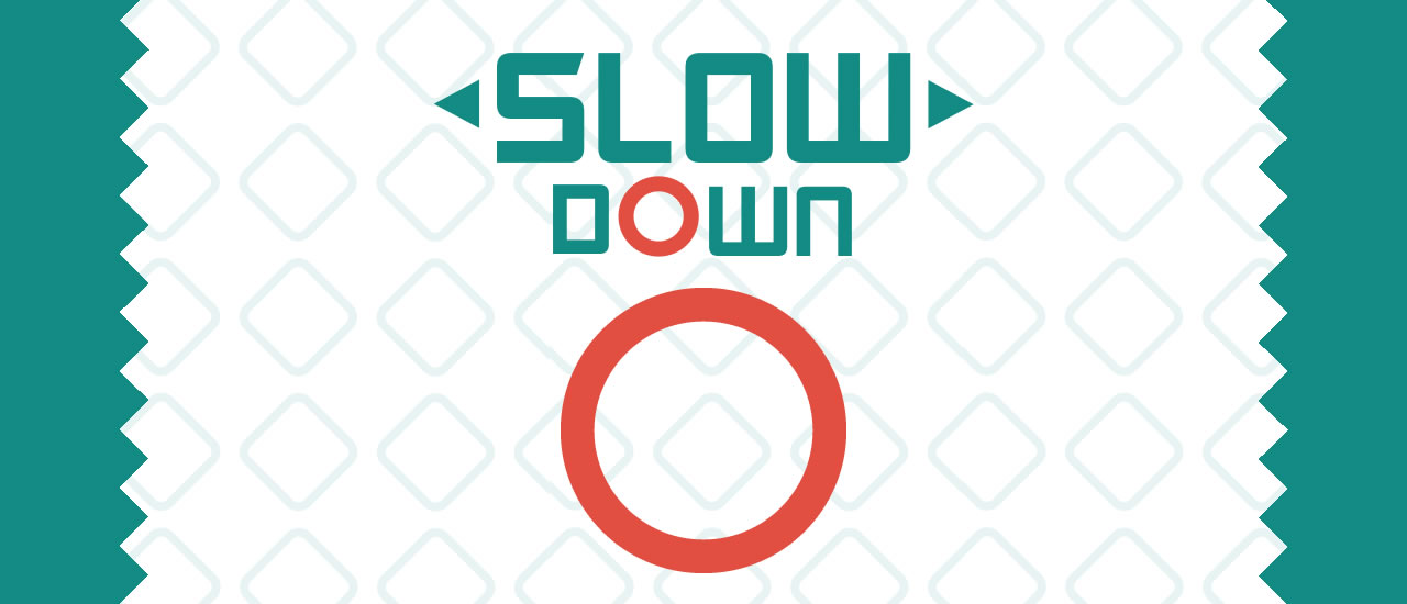 Slow Down image