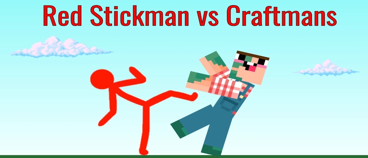 Red Stickman vs Craftmans
