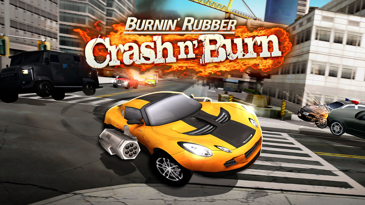 Burnin Rubber Crash n Burn thumbnail