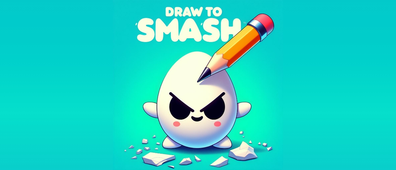 Draw To Smash!