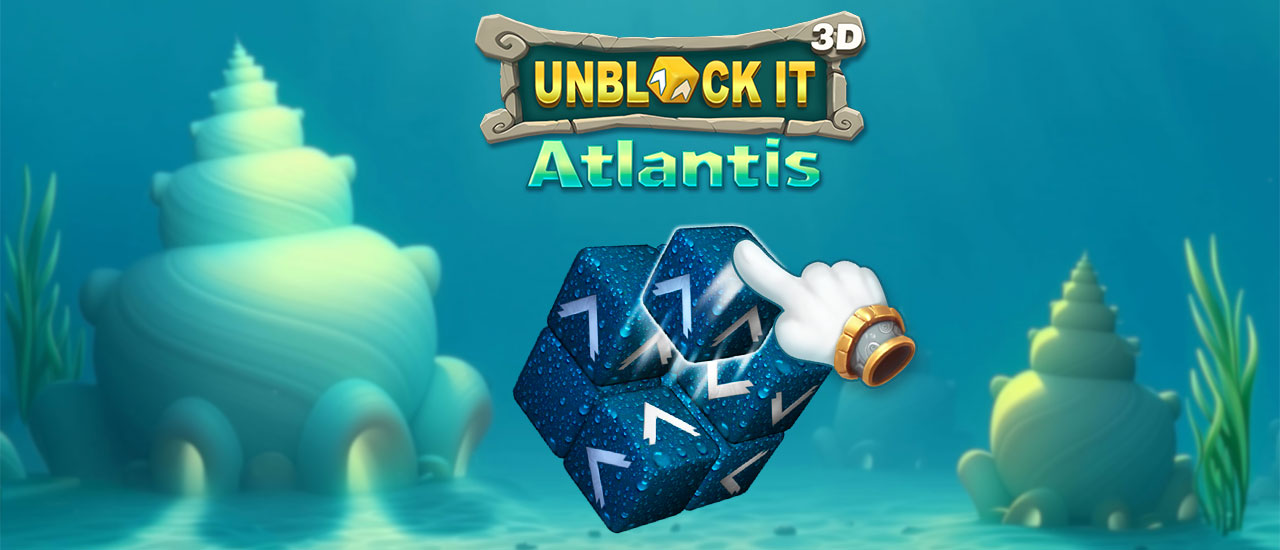 Unblock it Atlantis