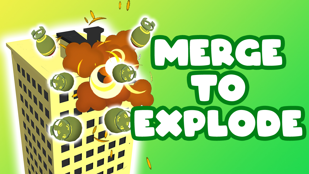 Merge To Explode thumbnail